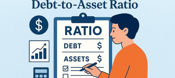 How to assess your debt-to-asset ratio.